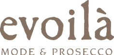 Evoilà Mode & Prosecco